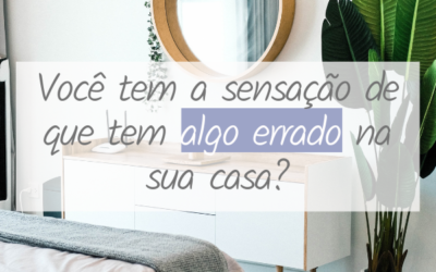 Será que tem algo errado com a sua casa?